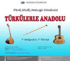 "Türkülerle Anadolu" adlı Türk Halk Müziği Dinletisi Daveti